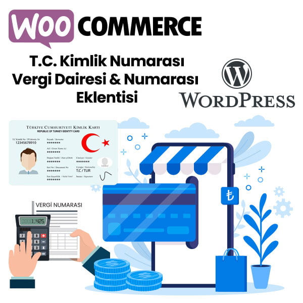 Woocommerce T.C. Kimlik ve Vergi Numarası Eklentisi