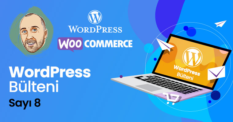 WordPress Bülteni Sayı 8